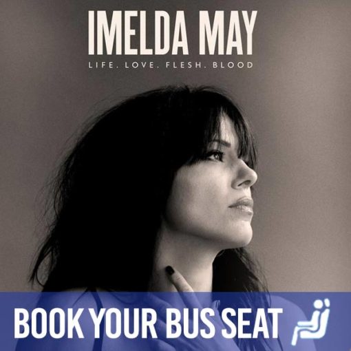 Bus to Imelda May - Book Your Seat on a Bus From Cork to 3 Arena Imelda May Concert Dublin