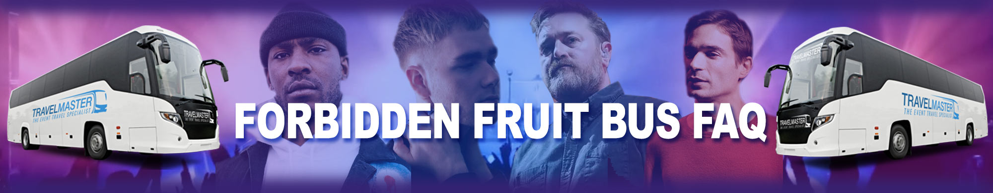 Bus to Forbidden Fruit FAQ