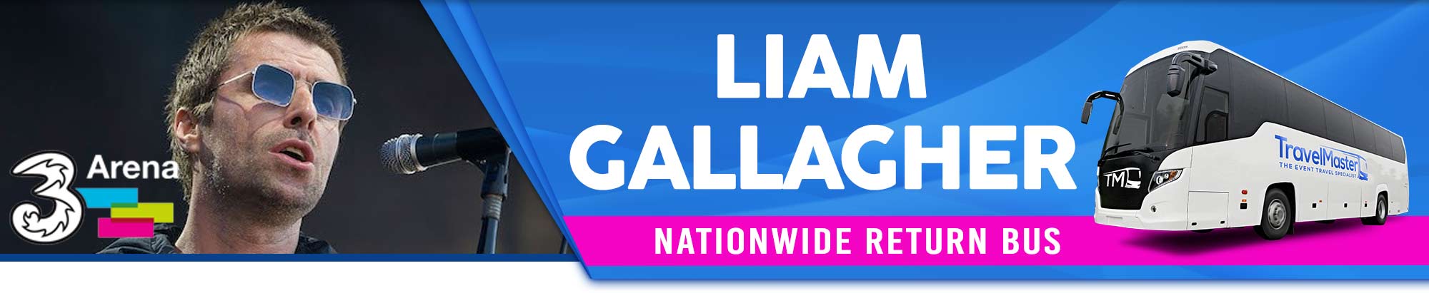 Bus to Liam Gallagher 3Arena - Nationwide Return 24th Nov 2019