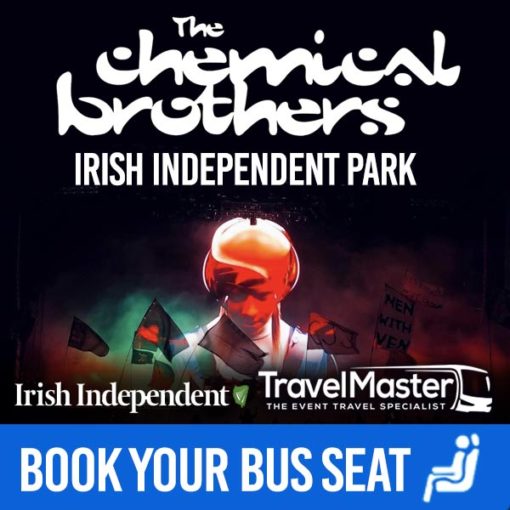 Bus to The Chemical Brothers, Irish Independent Park | Nationwide | 30 Jun 2020