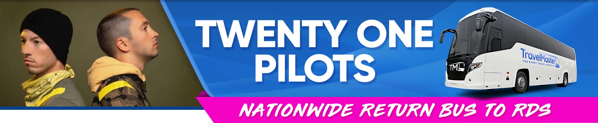 Bus to Twenty One Pilots RDS Dublin | Nationwide Return | 25 Jun 2020