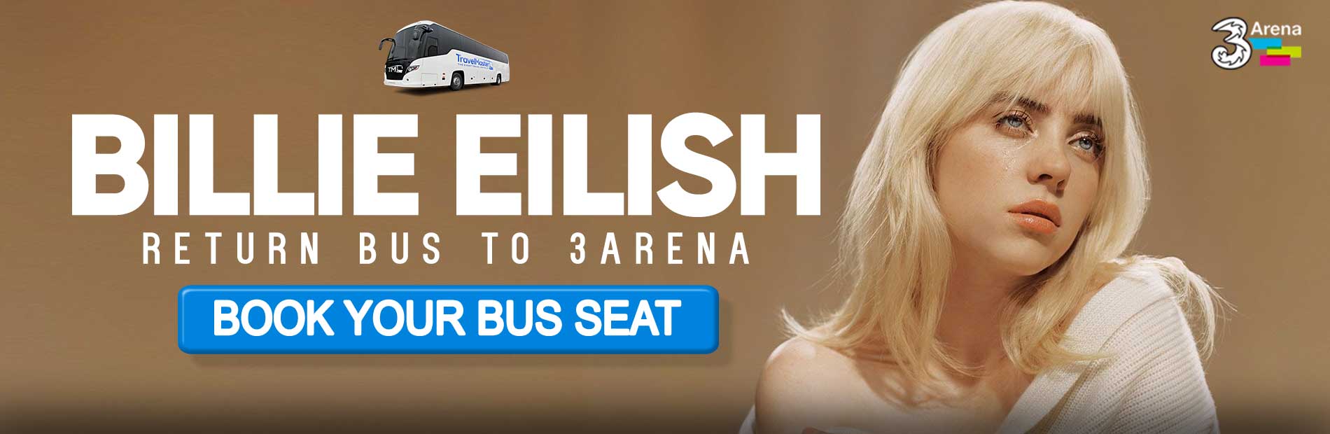 Bus to Billie Eilish 3Arena June 2022- Nationwide Return