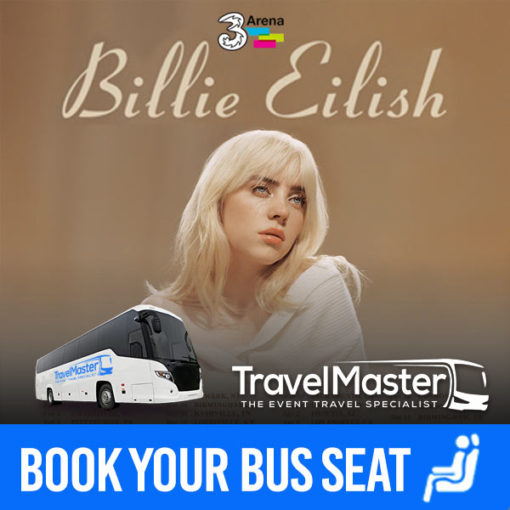 Bus to Billie Eilish 3Arena June 2022- Nationwide Return