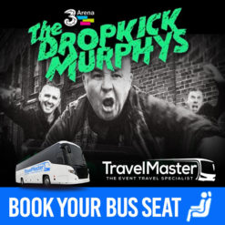 Bus to Dropkick Murphys 3Arena 2022