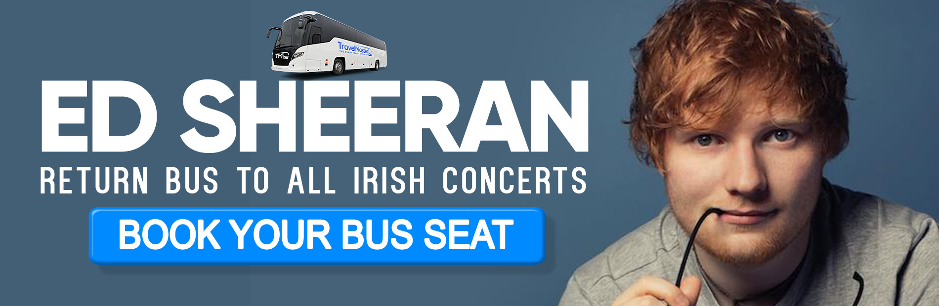 Bus to Ed Sheeran