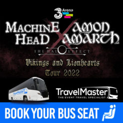 Bus to Machine Head & Amon Amarth 3Arena Dublin 2022
