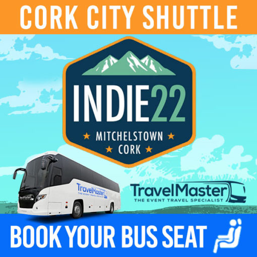 Cork City Shuttle Bus to Indie 22 Indiependence Festival