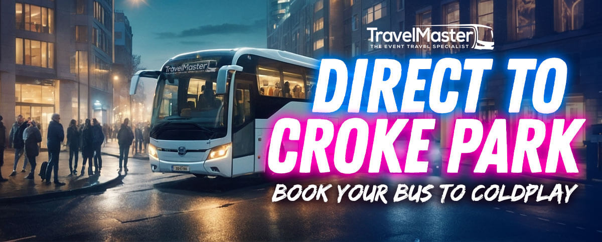 Direct Bus to Coldplay Croke Park Dublin 2024