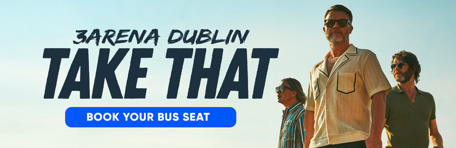 Bus to Take That 3Arena Dublin