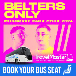 Bus to Belters Only Musgrave Park Cork 2024