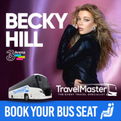 Bus to Becky Hill 3Arena Dublin 10 Oct 2024 - Nationwide Return Service