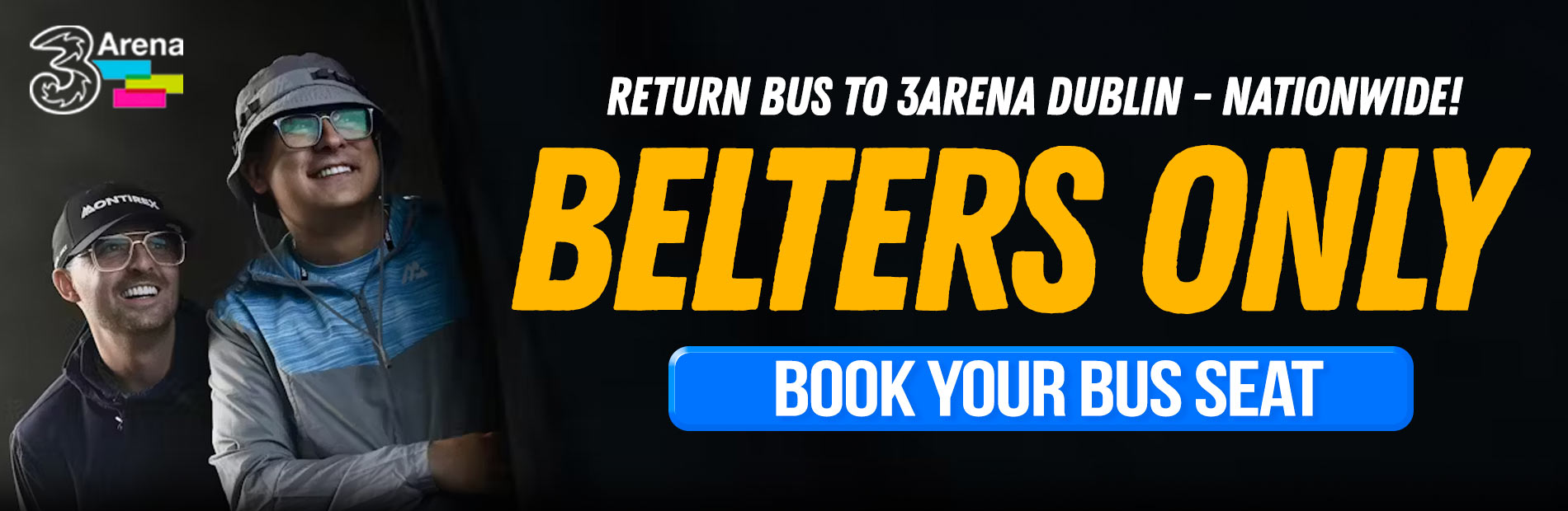 Bus to Belters Only 3Arena Dublin 2025