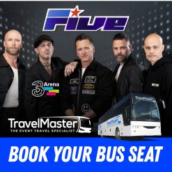 Bus to Five 3Arena Dublin 2025 - Nationwide Return