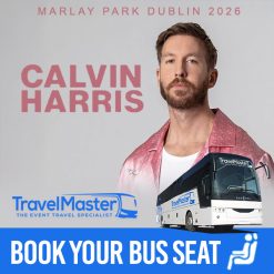 Bus to Calvin Harris Marlay Park Dublin 2026