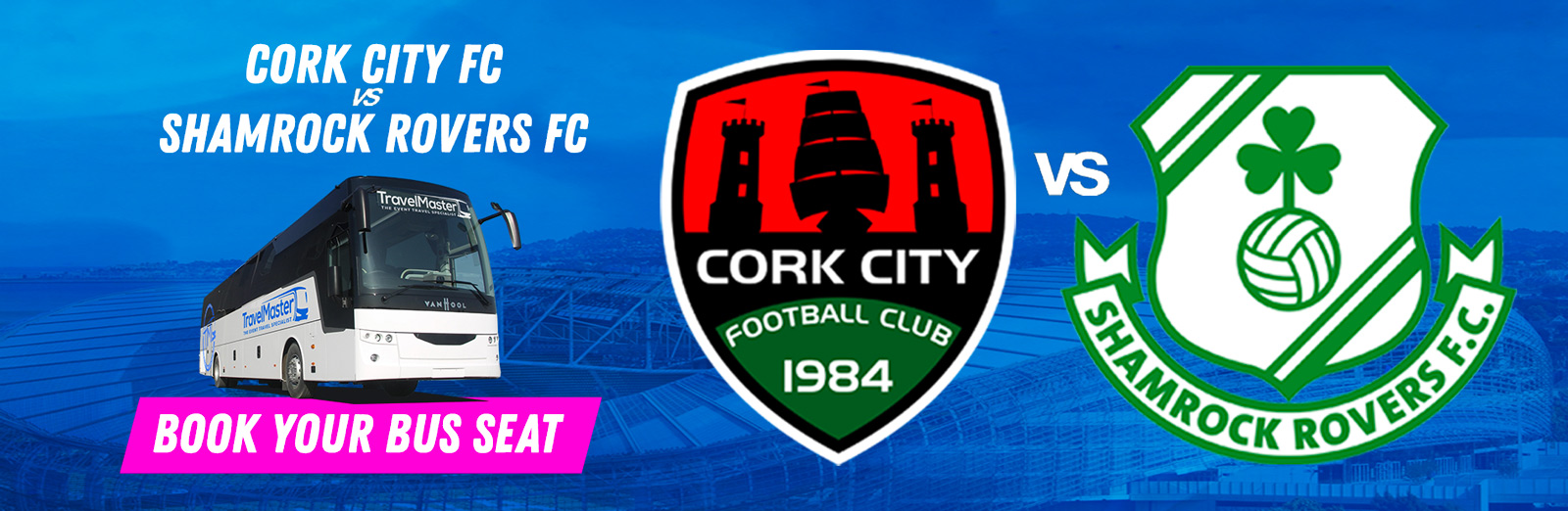 Bus to FAI Final Aviva Stadium Cork City v Shamrock Rovers