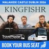 Bus to Kingfishr Malahide Castle Dublin 2026