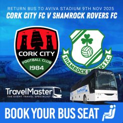 Bus to Cork City FC v Shamrock Rovers FC Aviva Stadium 2025