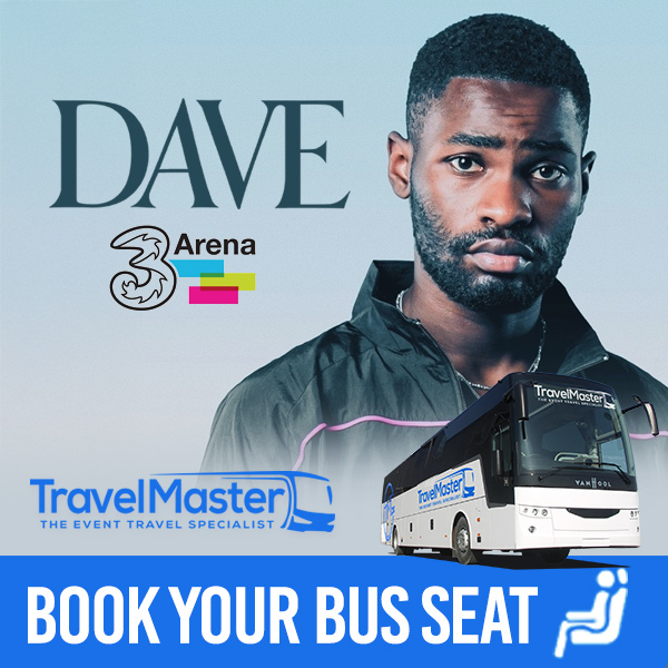 Bus to Dave 3Arena Dublin 2026