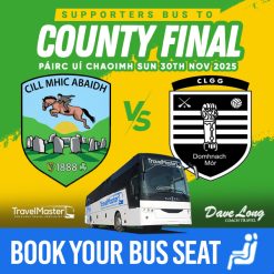 Bus to Junior ‘A’ Footbal Final – Kilmacabea v Donoughmore - Páirc Uí Chaoimh - Sun, 30th November 2025