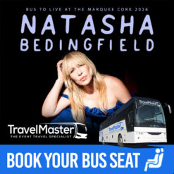 Bus to Natasha Bedingfield Live at the Marquee Cork 2026