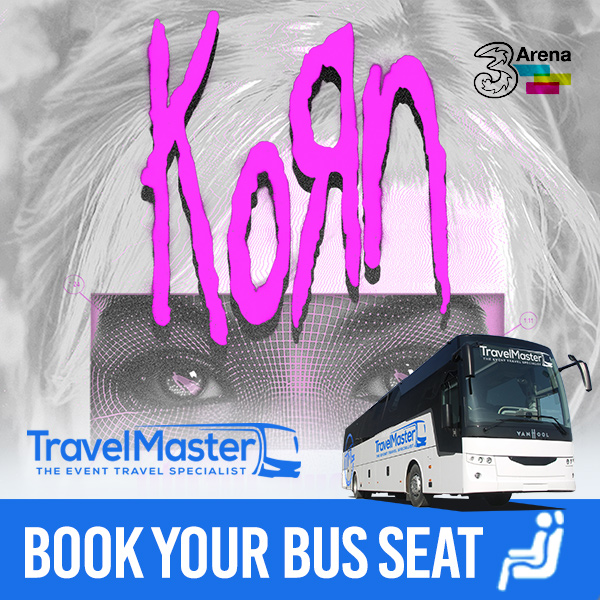 Bus to Korn 3Arena Dublin 2026
