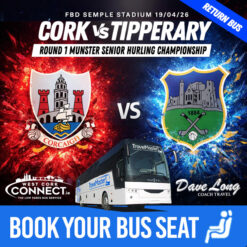 Bus to Cork Vs Tipperary Round 1 Munster Senior Hurling Championship - Sunday 19th April - FBD Semple Stadium