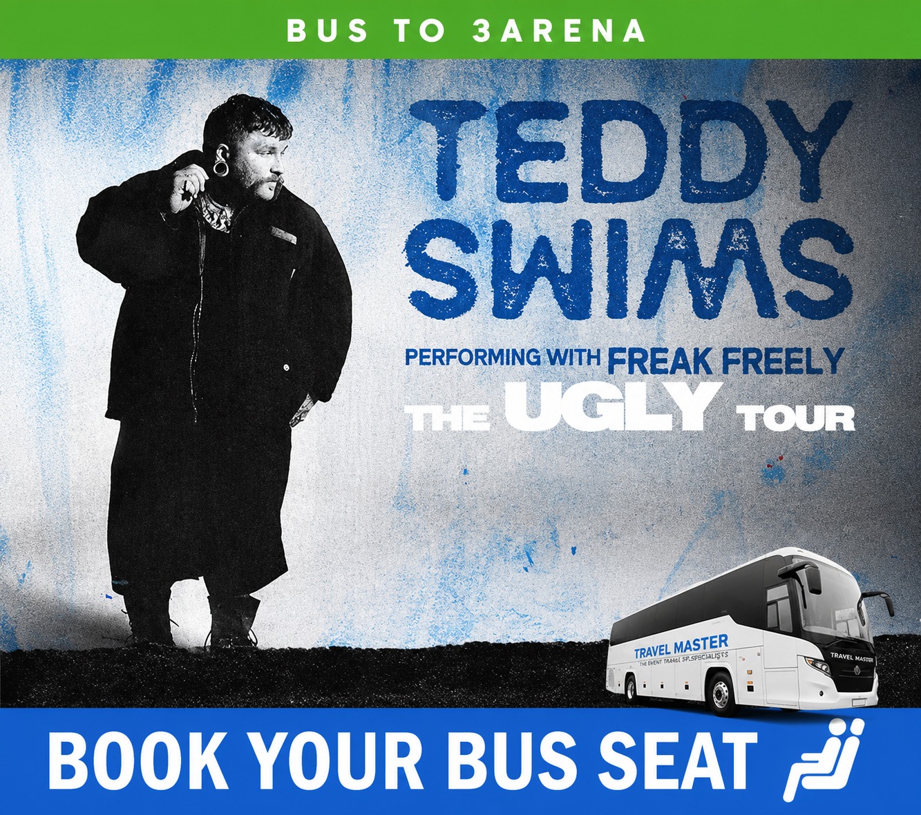 Bus to Teddy Swims 3Arena Dublin 2027 - Nationwide Return