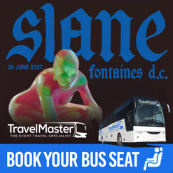 Bus to Fontaines D.C Slane 2027
